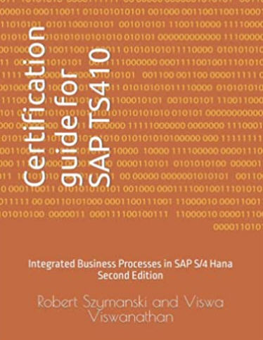 Certification guide for SAP TS410 Integrated Business Processes in SAP S4 Hana