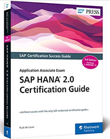SAP HANA 2.0 Certification Guide Application Associate Exam